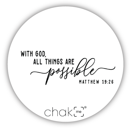 With God All Things are Possible